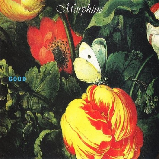 Morphine - Good (Vinyl) Morphine - Good (Vinyl)