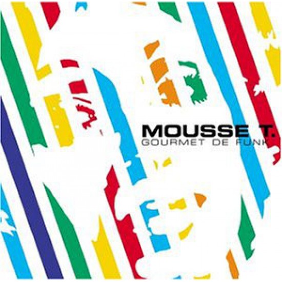 Mousse T. ‎– Gourmet De Funk (CD)