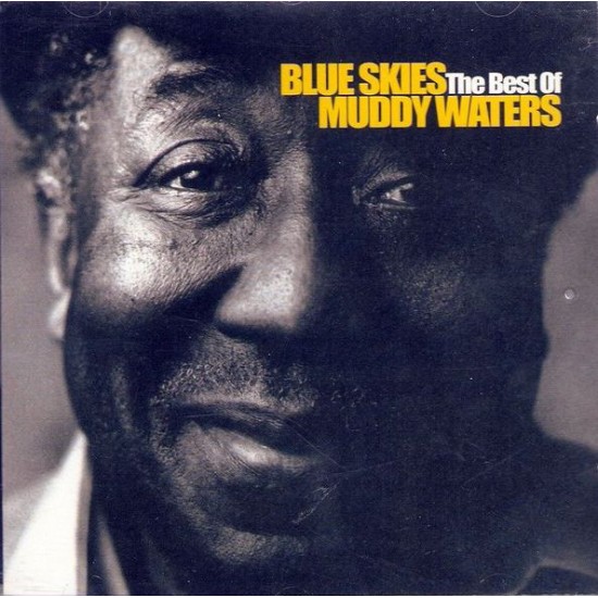 Muddy Waters ‎– Blue Skies / The Best Of (CD)