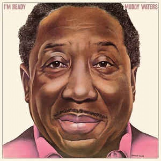 Muddy Waters ‎– I'm Ready (Vinyl)