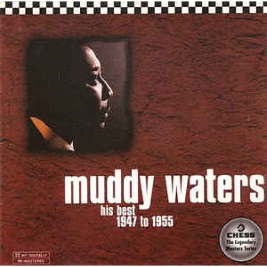 Muddy Waters ‎– His Best 1947 To 1955 (CD)