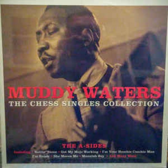 Muddy Waters ‎– The Chess Singles Collection (The A-Sides) (Vinyl)