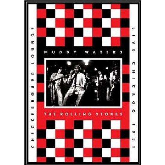 Muddy Waters & The Rolling Stones - Checkerboard Lounge, Live Chicago 1981 (DVD)