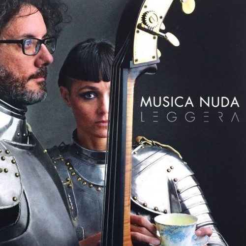 Musica Nuda, Petra Magoni & Ferruccio Spinetti - Leggera (SACD)