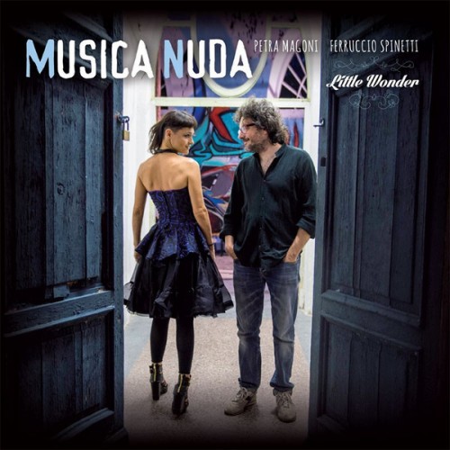 Musica Nuda, Petra Magoni & Ferruccio Spinetti - Little Wonder (Vinyl)