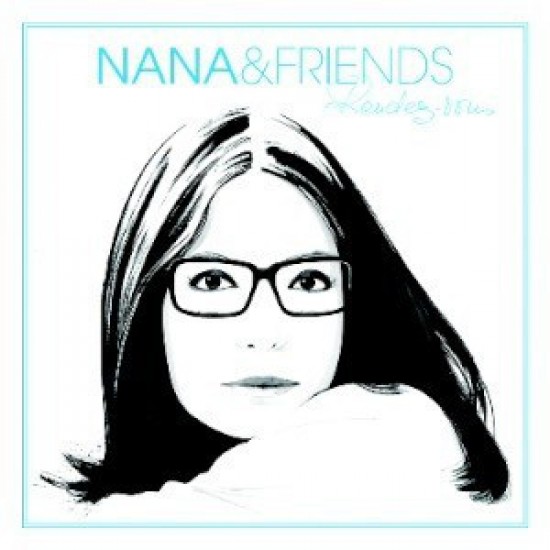 Nana Mouskouri ‎– Nana & Friends - Rendez-Vous - International (CD)