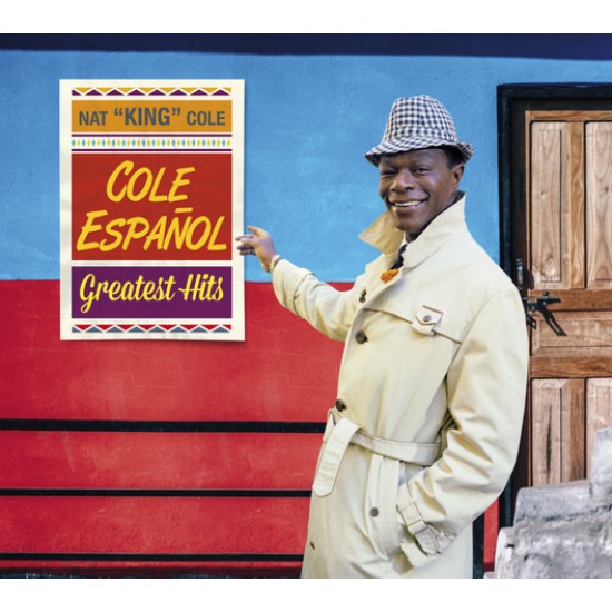 Nat King Cole - Cole Espanol - Greatest Hits (CD)