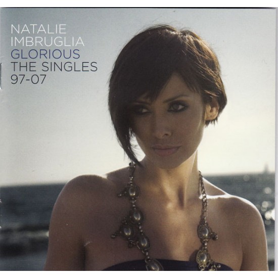 Natalie Imbruglia ‎– Glorious: The Singles 97-07 (CD)