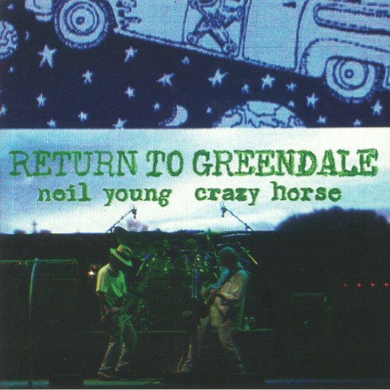 Neil Young & Crazy Horse - Return To Greendale (Vinyl) Neil Young & Crazy Horse - Return To Greendale (Vinyl)