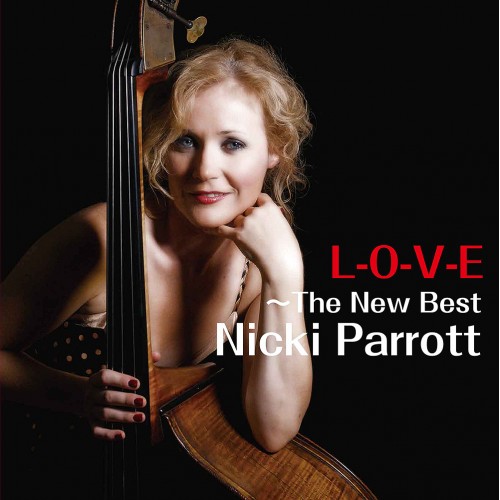 Nicki Parrott - L-O-V-E ~ The New Best (Vinyl)