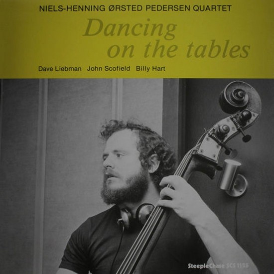 Niels-Henning Ørsted Pedersen Quartet – Dancing On The Tables (Vinyl)