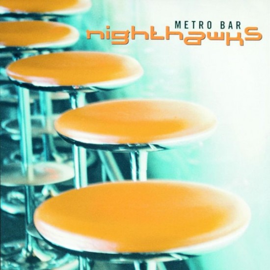 Nighthawks - Metro Bar (Vinyl)