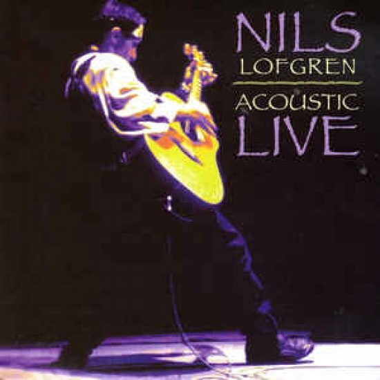 Nils Lofgren ‎– Acoustic Live (Vinyl)