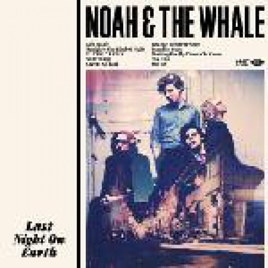 Noah & The Whale - Last Night On Earth (CD)