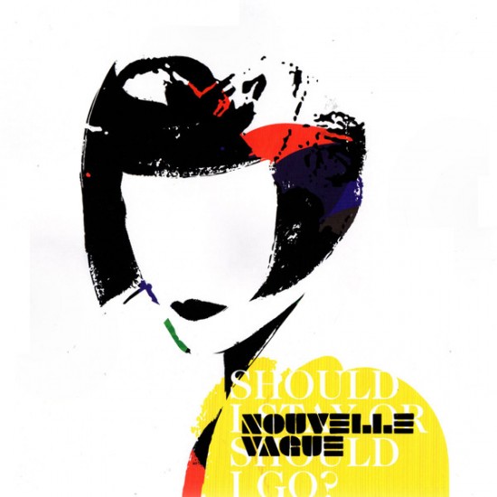 Nouvelle Vague - Should I Stay Or Should I Go? (Vinyl)