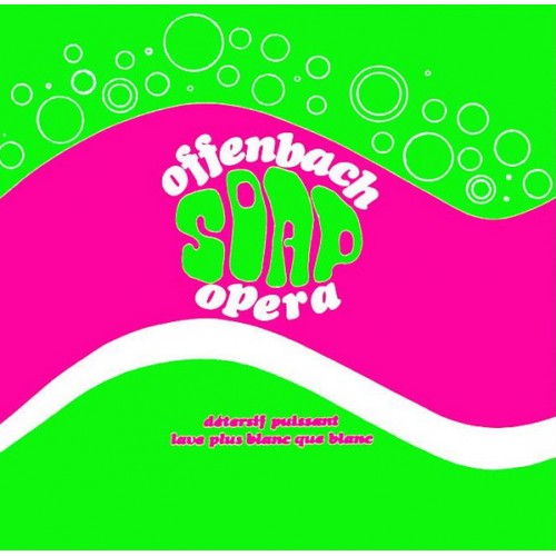 Offenbach - Soap Opera (Vinyl)