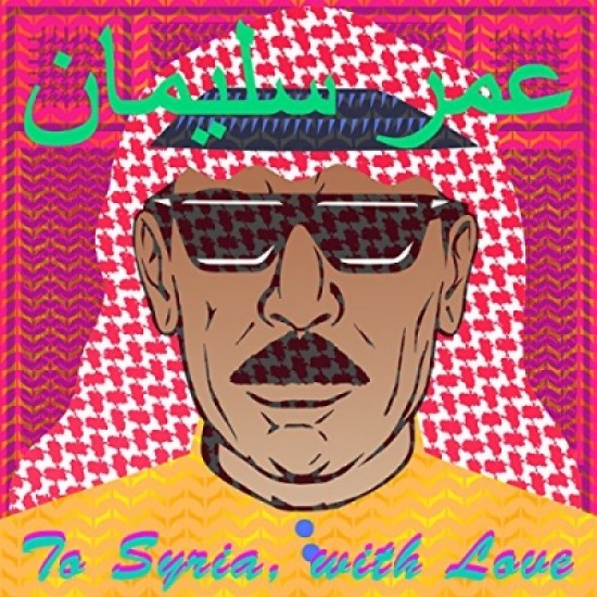 Omar Souleyman - To Syria, With Love (Vinyl)