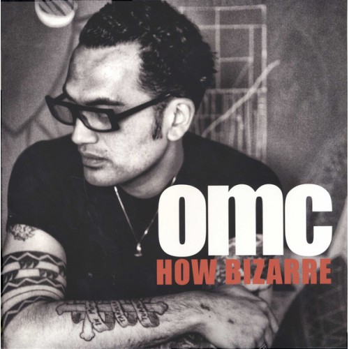 OMC - How Bizarre (Vinyl)