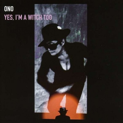 Ono ‎– Yes, I'm A Witch Too (Vinyl)