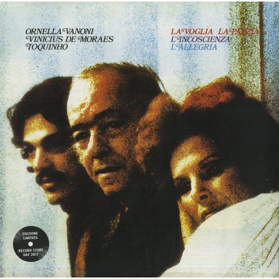 Ornella Vanoni, Vinicius De Moraes, Toquinho - La Voglia La Pazzia L'incoscienza L'allegria (Vinyl)