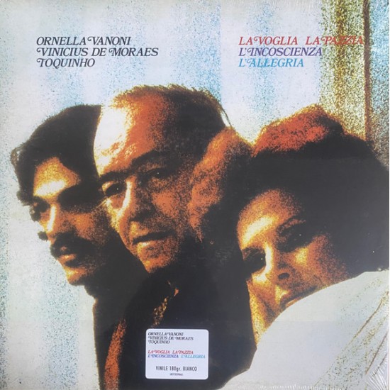 Ornella Vanoni, Vinicius De Moraes, Toquinho – La Voglia La Pazzia L'incoscienza L'allegria (Vinyl)