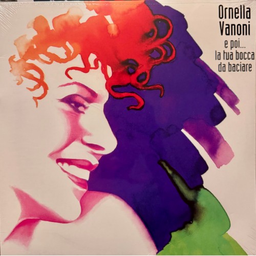 Ornella Vanoni – E Poi... La Tua Bocca Da Baciare (Vinyl)