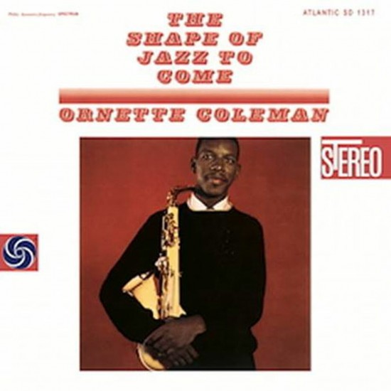 Ornette Coleman - The Shape Of Jazz To Come (Vinyl)