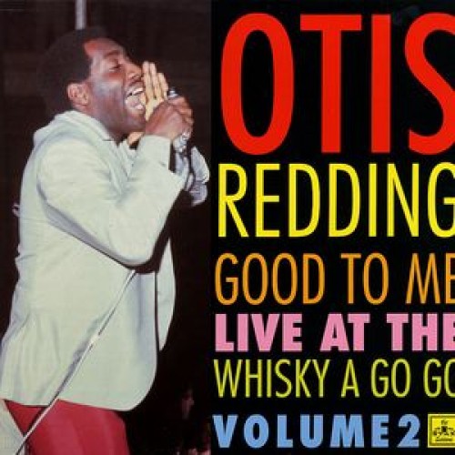 Otis Redding ‎– Good To Me - Live At The Whisky A Go Go - Volume 2 (Vinyl)