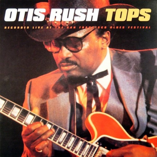 Otis Rush - Tops (Vinyl)