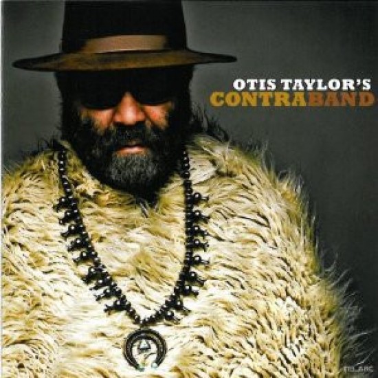 Otis Taylor - Contraband (CD)