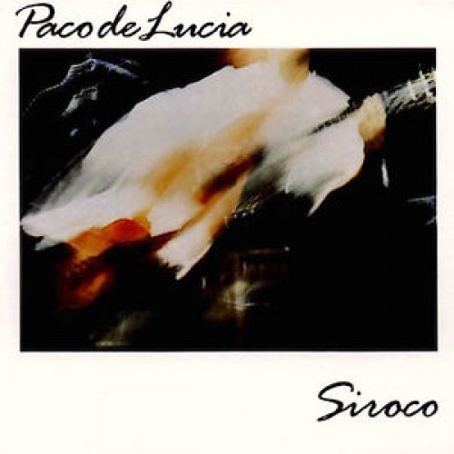 Paco De Lucia ‎– Siroco (Vinyl)