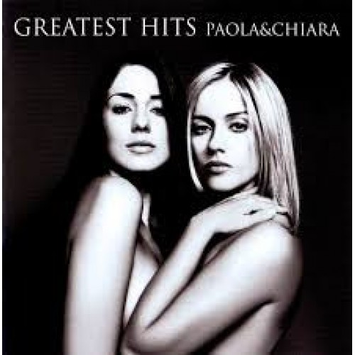 Paola & Chiara ‎– Greatest Hits (CD)