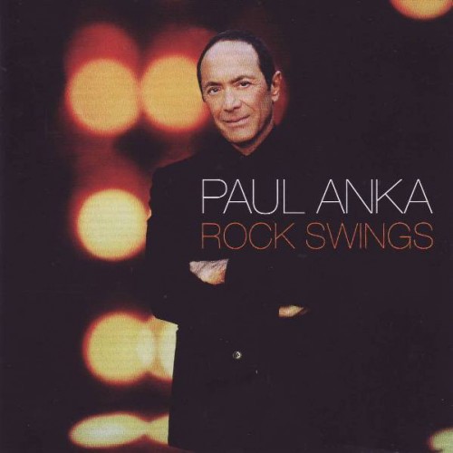 Paul Anka ‎– Rock Swings (CD)