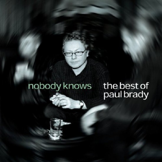 Paul Brady ‎– Nobody Knows / The Best Of (CD)