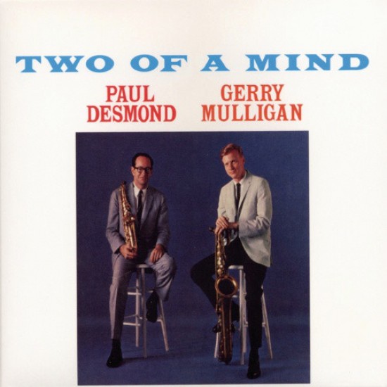 Paul Desmond & Gerry Mulligan ‎– Two Of A Mind (Vinyl)