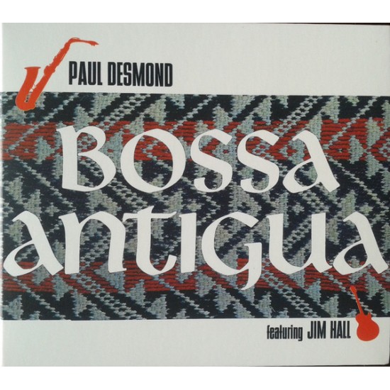 Paul Desmond & Jim Hall ‎– Bossa Antigua (CD)