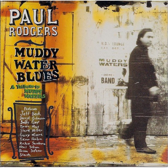 Paul Rodgers ‎– Muddy Water Blues / A Tribute To Muddy Waters (CD)