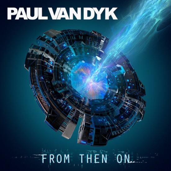 Paul van Dyk - From Then On (CD)