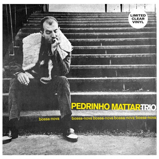 Pedrinho Mattar - Bossa-Nova Bossa-Nova Bossa-Nova (Vinyl)