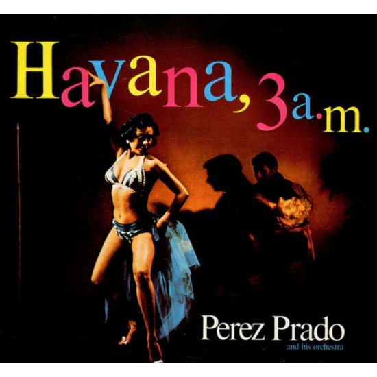 Perez Prado And His Orchestra - Havana, 3 A.M. (Vinyl)