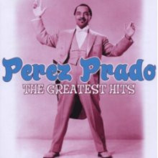 Perez Prado ‎– The Greatest Hits (CD)