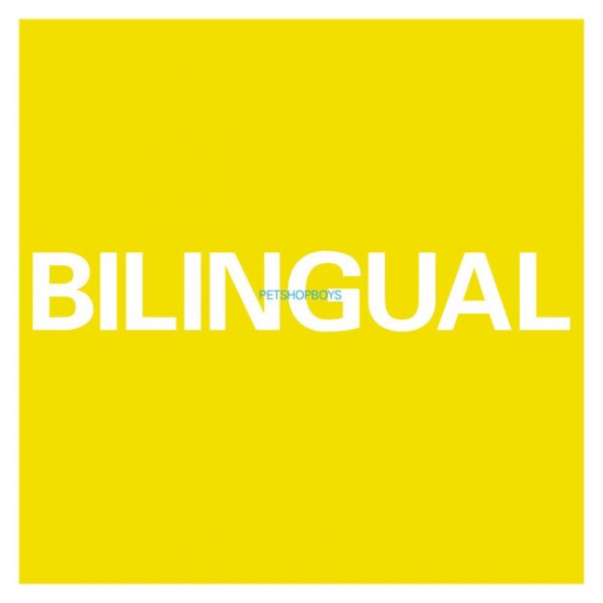 Pet Shop Boys - Bilingual (Vinyl)