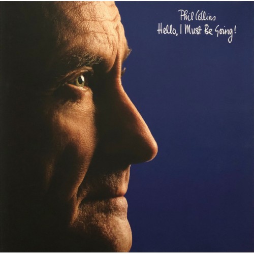 Phil Collins - Hello, I Must Be Going! (Vinyl)