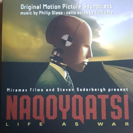 Philip Glass, Yo-Yo Ma ‎– Naqoyqatsi: Life As War (Original Motion Picture Soundtrack) (Vinyl)