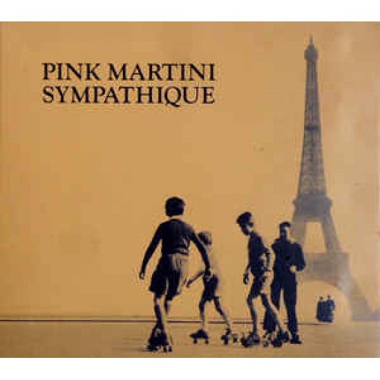 Pink Martini ‎– Sympathique (CD)