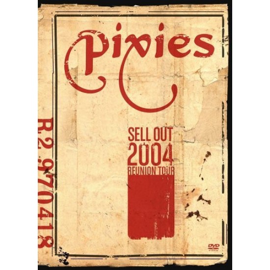 Pixies ‎– Sell Out 2004 Reunion Tour (DVD)