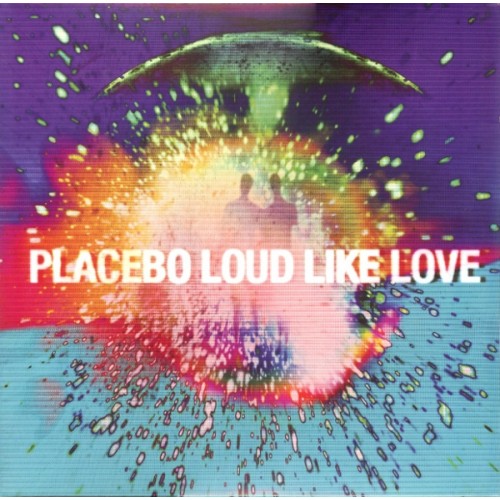 Placebo ‎– Loud Like Love (Vinyl)