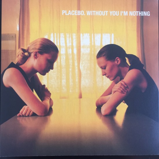 Placebo - Without You I'm Nothing (Vinyl)