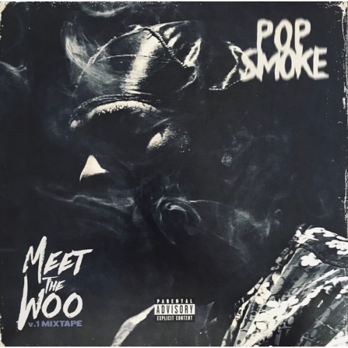 Pop Smoke - Meet The Woo V.1 Mixtape (Vinyl)