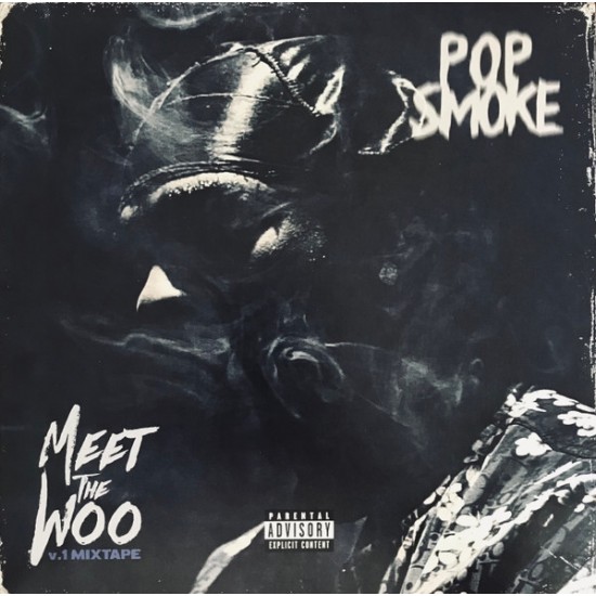 Pop Smoke - Meet The Woo V.1 Mixtape (Vinyl) Pop Smoke - Meet The Woo V.1 Mixtape (Vinyl)